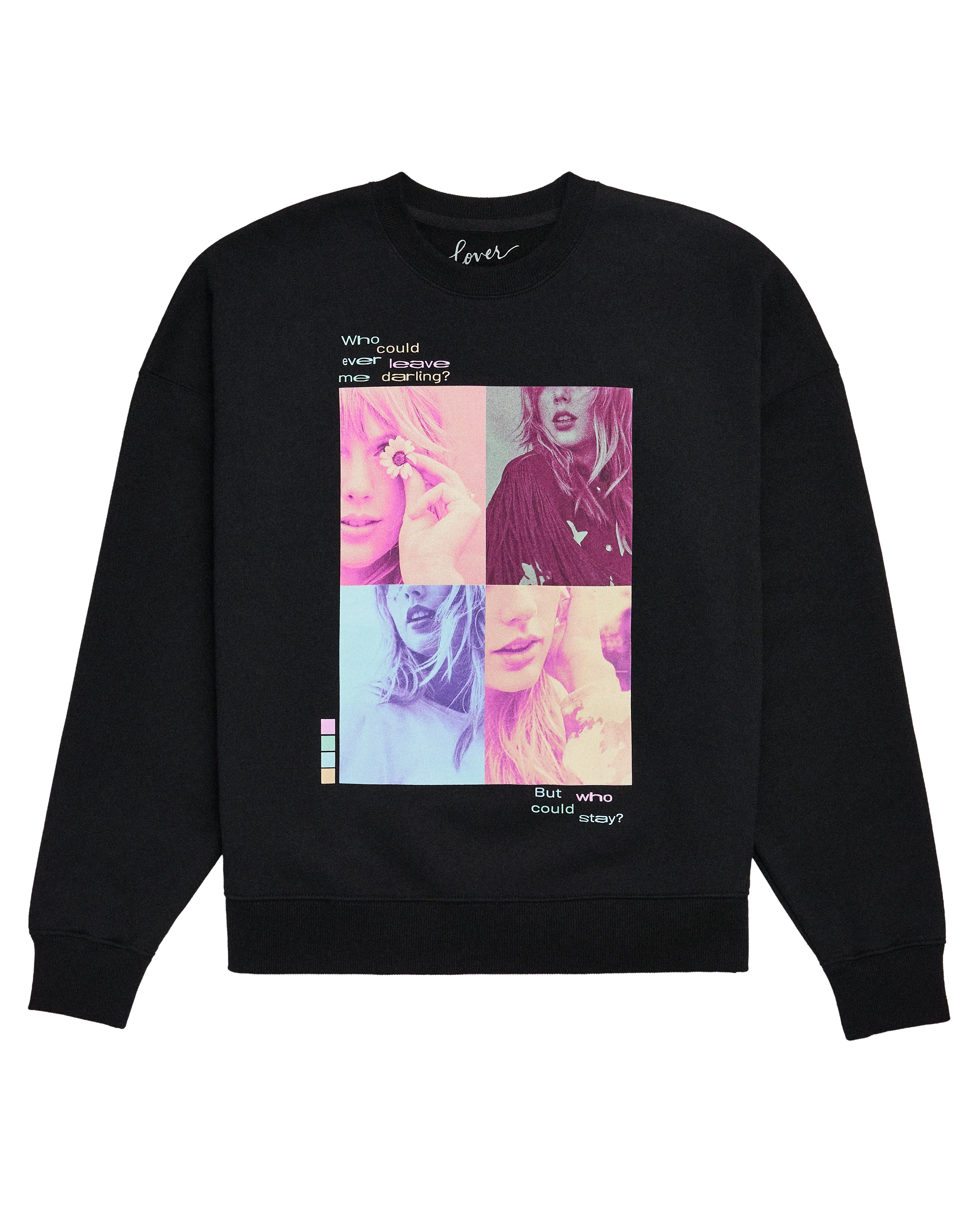 Who Could Ever Leave Me Darling? Crewneck Sweatshirt