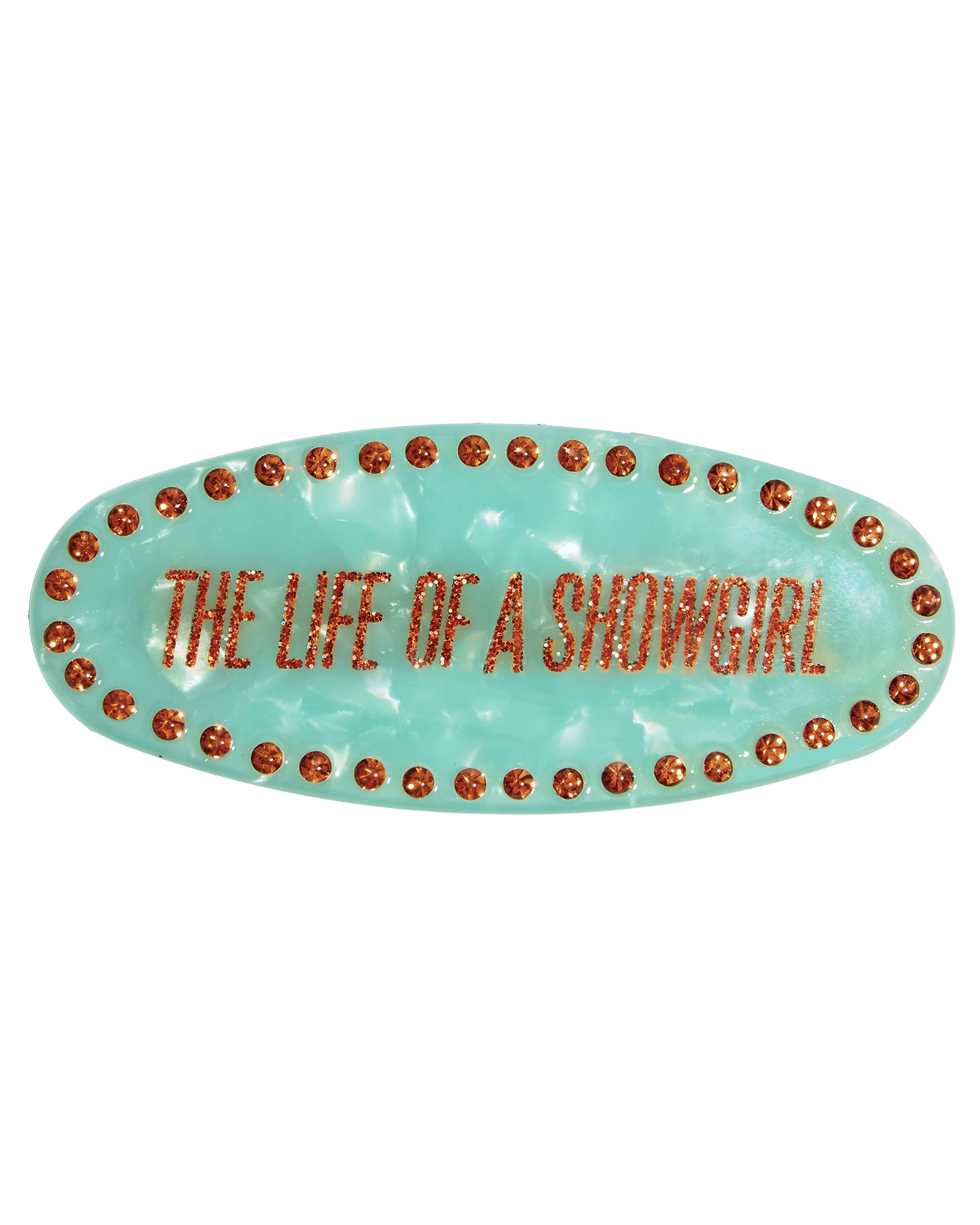 The Life of a Showgirl Barrette